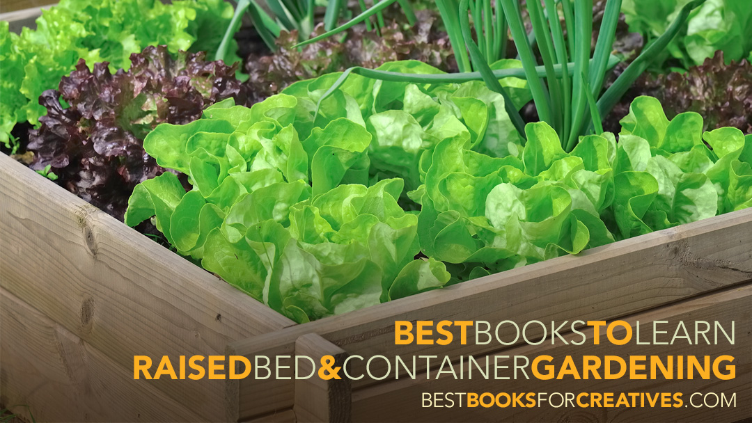 Best Books To Learn Raised Bed and Container Gardening